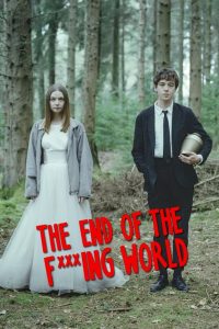 The End of the F***ing World (Season 1-2)