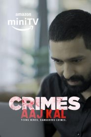 Crimes Aaj Kal (Season 1-3)
