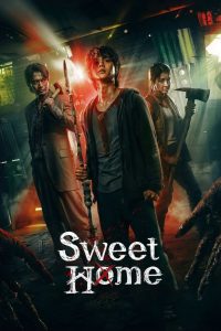 Sweet Home (Season 1-3)